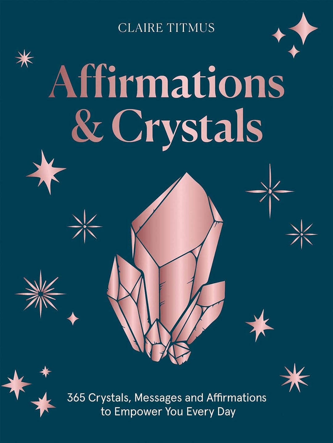 Crystals and Affirmations Book