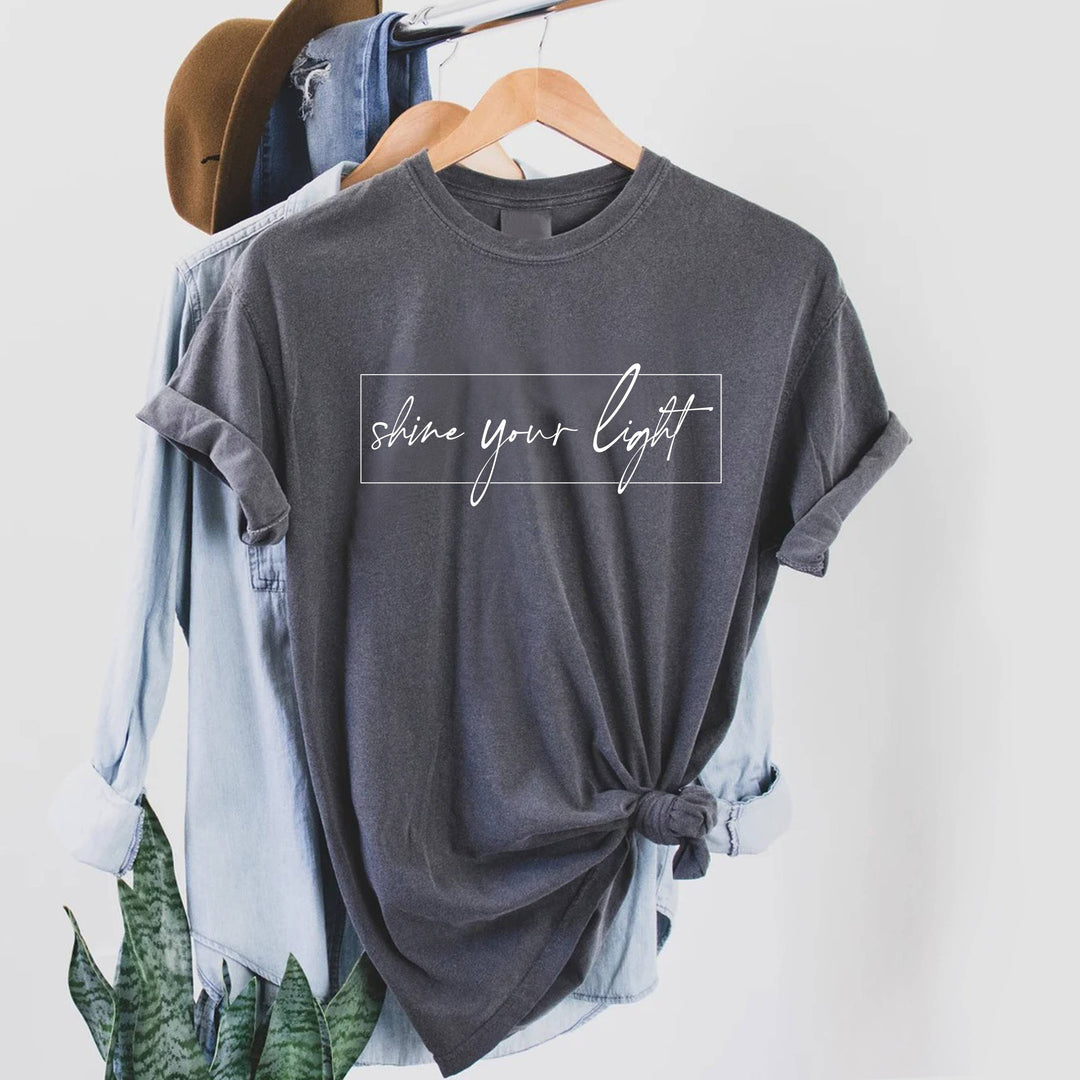 Shine Your Light Cursive Typography Women&
