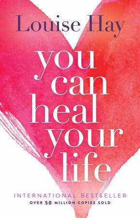 You Can Heal Your Life Book