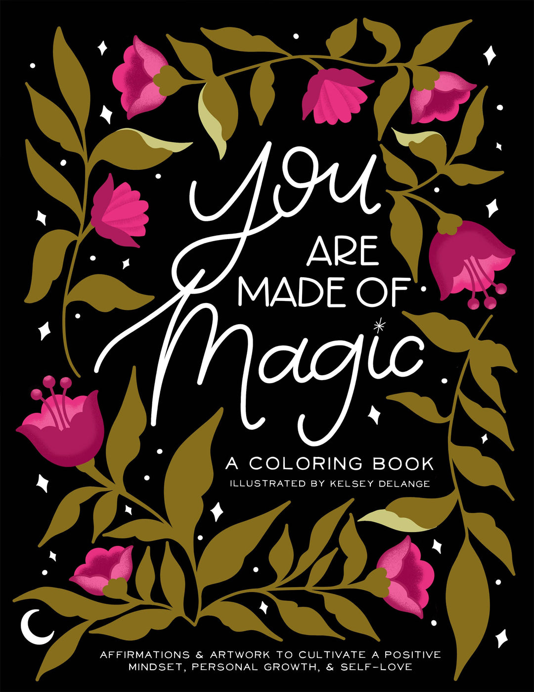 You Are Made Of Magic | Coloring Book