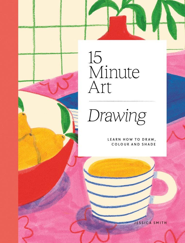 15-Minute Art Drawing Colored Pencils & Markers paperback book for creative souls